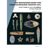 Band 2: Funde aus dem Neolithikum und der Bronzezeit